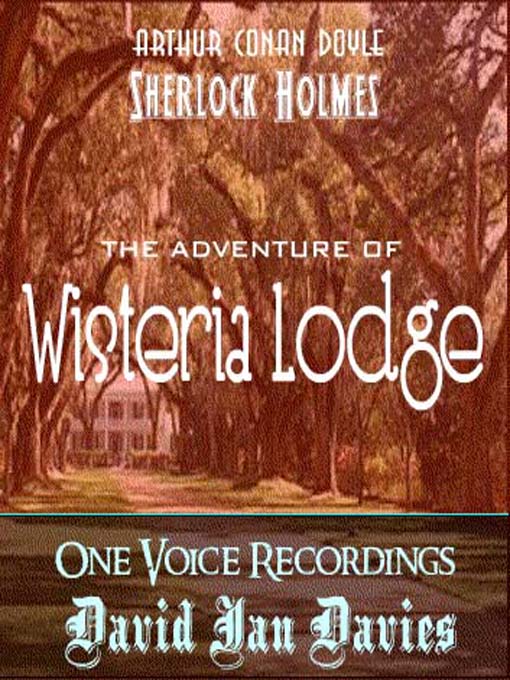 Title details for The Adventure of Wisteria Lodge by David Ian Davies - Available